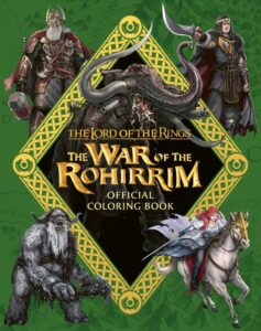 The Lord of the Rings - The War of the Rohirrim - Official Coloring Book